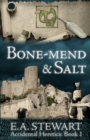 Bone-mend and Salt - Book