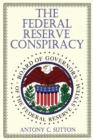 The Federal Reserve Conspiracy - Book