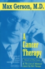 A Cancer Therapy : Results of Fifty Cases and the Cure of Advanced Cancer by Diet Therapy - Book