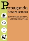 Propaganda - Spanish Edition - Edicion Espa?ol - Book