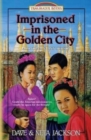 Imprisoned in the Golden City : Introducing Adoniram and Ann Judson - Book