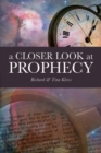 A Closer Look at Prophecy - Book