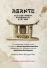 Asante - Old Testament Sacrificial Systems - A Comparison : Commemorative Edition - Book