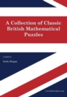 A Collection of Classic British Mathematical Puzzles - Book