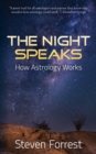 The Night Speaks : How Astrology Works - Book