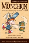 The Munchkin Book : The Official Companion - Read the Essays * (Ab)use the Rules * Win the Game - Book