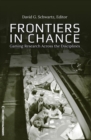 Frontiers in Chance : Gaming Research Across the Disciplines - Book