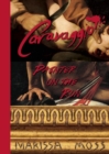 Caravaggio: Painter on the Run - Book