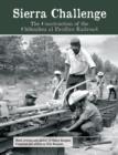 Sierra Challenge : The Construction of the Chihuahua Al Pacifico Railroad - Book