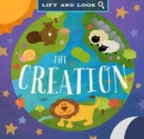 The Creation : A Lift and Look Book - Book