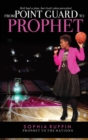 From Point Guard to Prophet - Book