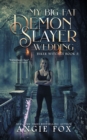 My Big Fat Demon Slayer Wedding - Book