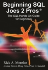 Beginning SQL Joes 2 Pros : The SQL Hands-On Guide for Beginners - Book
