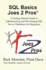 SQL Basics Joes 2 Pros : A Getting Started Guide to Administering and Developing SQL Server Databases for Beginners - Book
