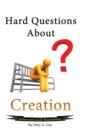 Hard Questions About Creation - Book