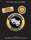 Most Lawyers Are Liars The Truth About Accounting - Book