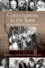 Conversations in the Spirit : Lex Hixon's WBAI 'In the Spirit' Interviews: A Chronicle of the Seventies Spiritual Revolution - Book