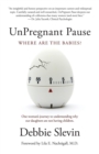 UnPregnant Pause : Where Are the Babies? - Book