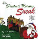 The Christmas Morning Sneak - Book