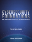 Cybersecurity Foundations : An Interdisciplinary Introduction - Book