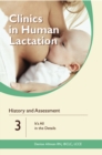 Clinics in Human Lactation: History and Assessment: It's All in the Details: v. 3 - Book
