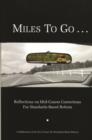 Miles to Go : Reflections on Mid-Course Corrections for Standards-Based Reform - Book