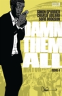 Damn Them All #4 - eBook