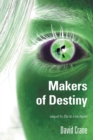 Makers of Destiny : Sequel to Die to Live Again - Book