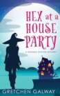 Hex at a House Party - Book