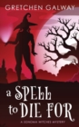 A Spell to Die For - Book