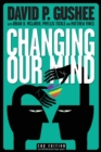 Changing Our Mind, second edition - Book