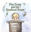 Pea Soup and the Seafood Feast - Book
