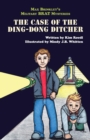 Max Brinkley's Military Brat Mysteries : The Case of the Ding-Dong Ditcher - Book