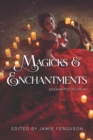 Magicks & Enchantments - Book