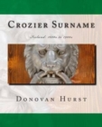 Crozier Surname : Ireland: 1600s to 1900s - Book
