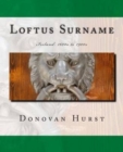 Loftus Surname : Ireland: 1600s to 1900s - Book
