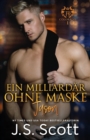 Ein Milliardar ohne Maske Jason : Ein Milliardar voller Leidenschaft, Buch 6 (German Edition) - Book