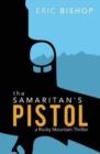 The Samaritan's Pistol : A Rocky Mountain Thriller - Book