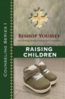 Counseling Series I : Raising Children - Book