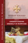 Book 2 : Understanding Oneself in Marriage - Book