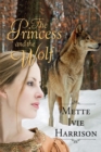 The Princess and the Wolf - Book
