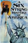 A Six String History of America - Book