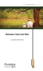 Between God and Man - Book
