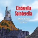 Cinderella Spinderella : Autumn Edition - Book