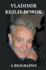 Vladimir Keilis-Borok : a Biography - Book