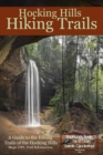 Hocking Hills Hiking Trails : A Guide to the Hiking Trails of the Hocking Hills - Book
