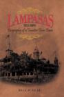 Lampasas 1855-1895 : Biography of a Frontier City - Book