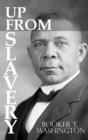 Up From Slavery by Booker T. Washington - Book