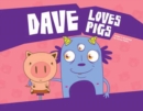 Dave Loves Pigs - Book