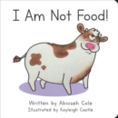 I Am Not Food! - Book